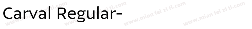 Carval Regular字体转换